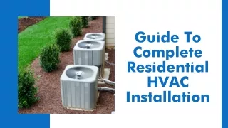 Guide To Complete Residential HVAC Installation