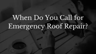 When Do You Call for Emergency Roof Repair? - Emergency Roof Repair Mississauga