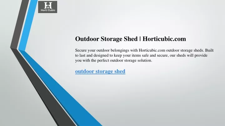 outdoor storage shed horticubic com secure your