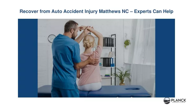 recover from auto accident injury matthews