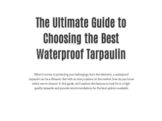 The Ultimate Guide to Choosing the Best Waterproof Tarpaulin