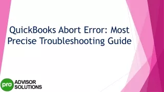 quickbooks abort error most precise troubleshooting guide