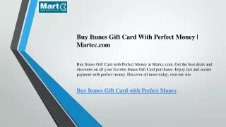Buy Itunes Gift Card With Perfect Money  Martcc.com