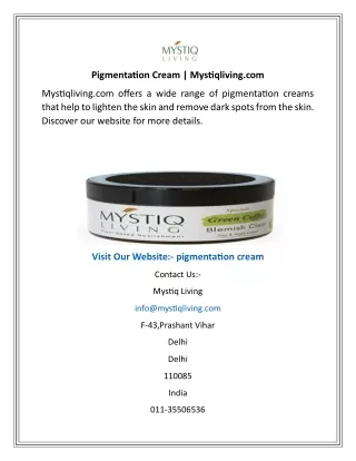 pigmentation cream mystiqliving com