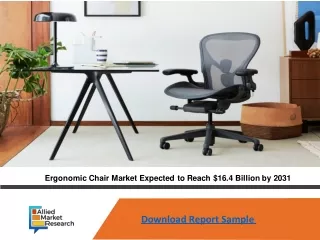 Ergonomic Chair Market Expected to Reach $16.4 Billion by 2031—Allied Market Res