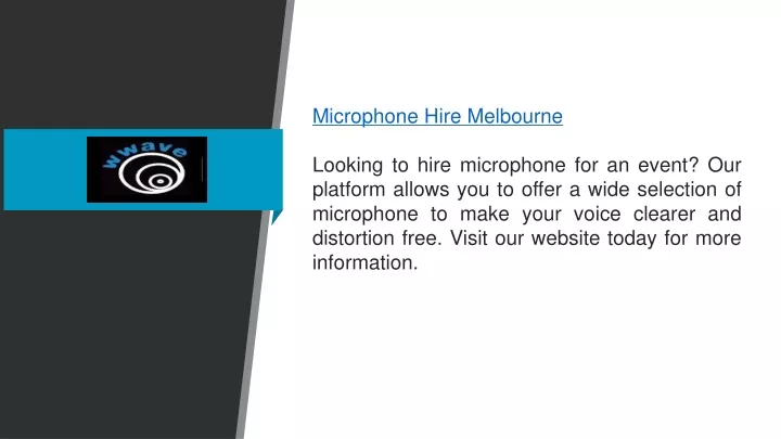 microphone hire melbourne looking to hire