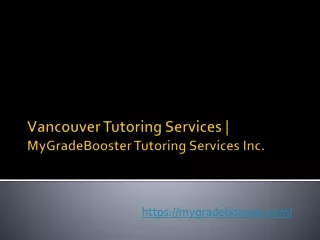 Vancouver Tutoring Services  MyGradeBooster Tutoring Services Inc