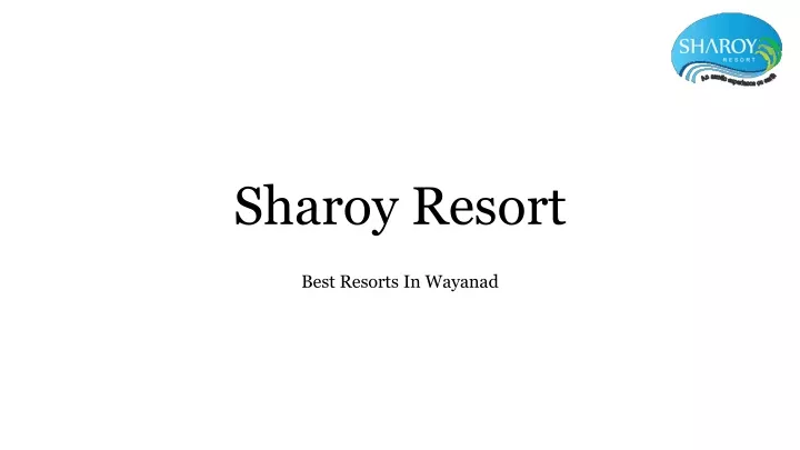 sharoy resort