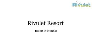 rivulet resort