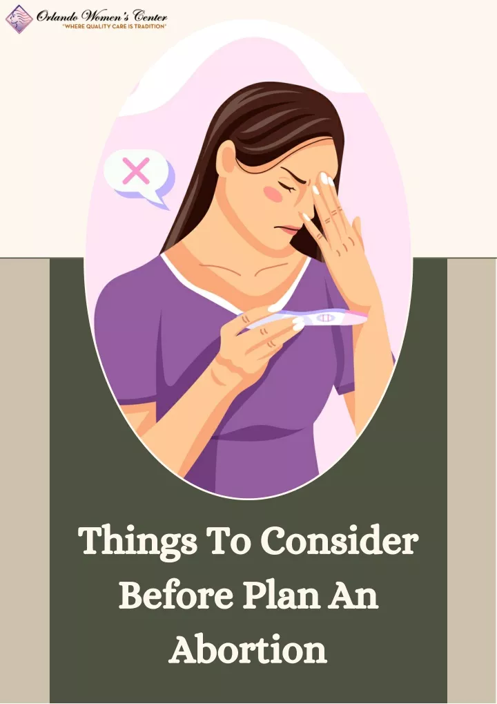 things to consider before plan an abortion