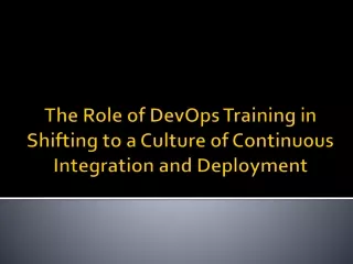 The Role of DevOps Training in Shifting to a Culture of Continuous Integration and Deployment