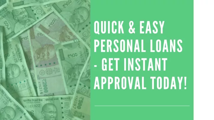 quick easy personal loans get instant approval