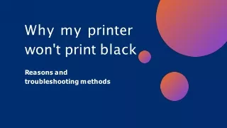 Why my printer won't print black