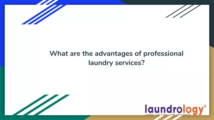 what are the advantages of professional laundry services