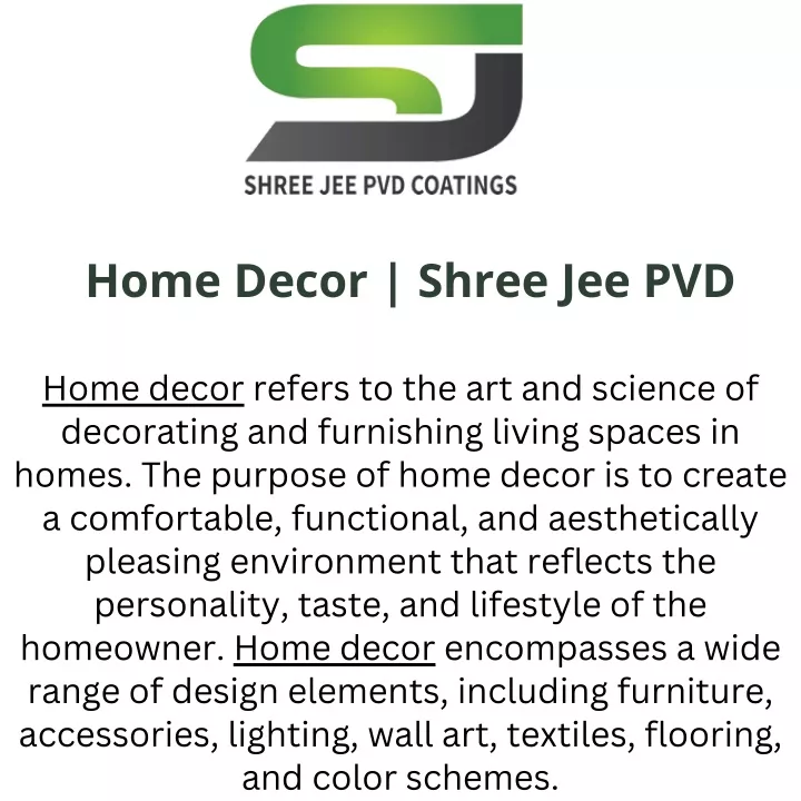 home decor shree jee pvd