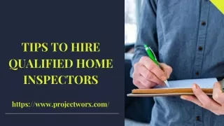 Tips To Hire Qualified Home Inspectors