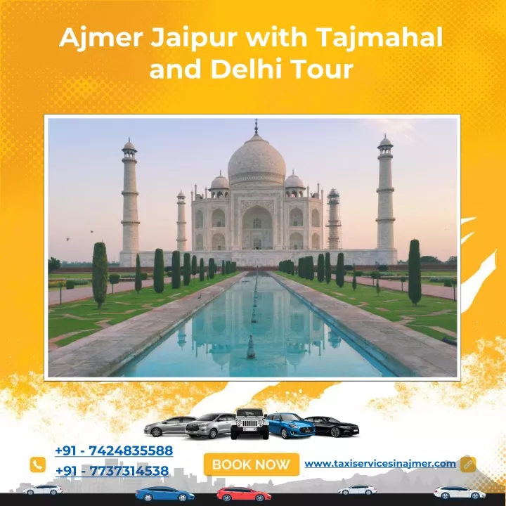 ajmer jaipur with tajmahal and delhi tour