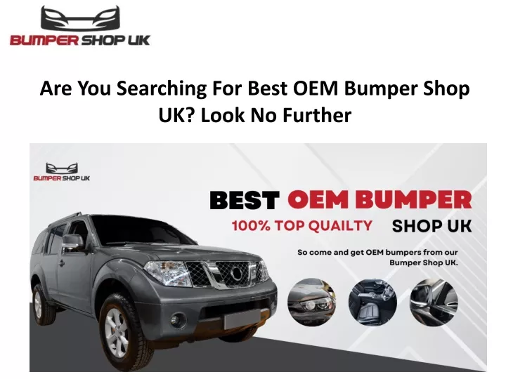 are you searching for best oem bumper shop