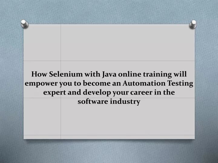 how selenium with java online training will