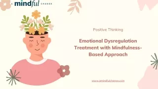 Emotional Dysregulation Treatment with Mindfulness-Based Approach
