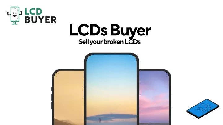 lcds buyer sell your broken lcds