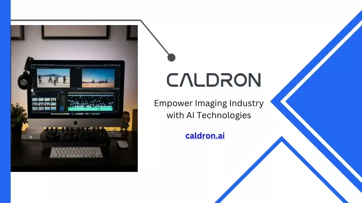 empower imaging industry with ai technologies