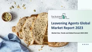 leavening agents global market report 2023
