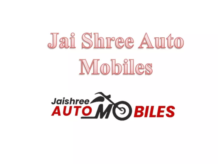 j ai s hree auto mobiles