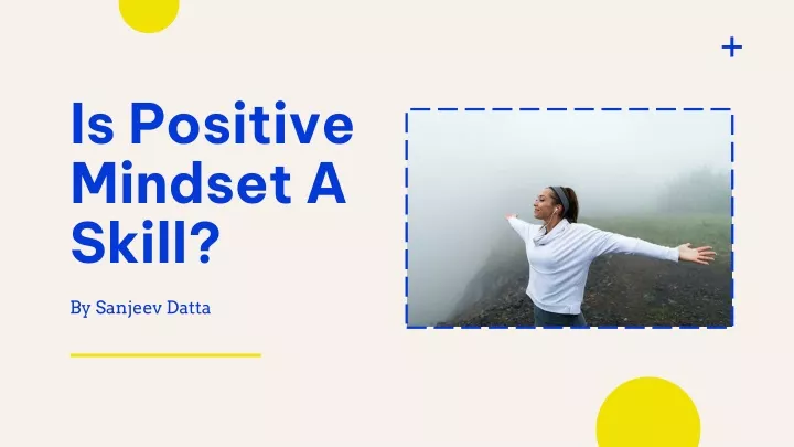 is positive mindset a skill