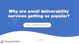 Why are email deliverability services getting so popular?