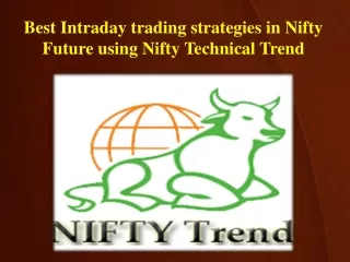 Best Intraday trading strategies in Nifty Future using Nifty Technical Trend