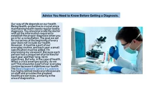 Advice You Need to Know Before Getting a Diagnosis.