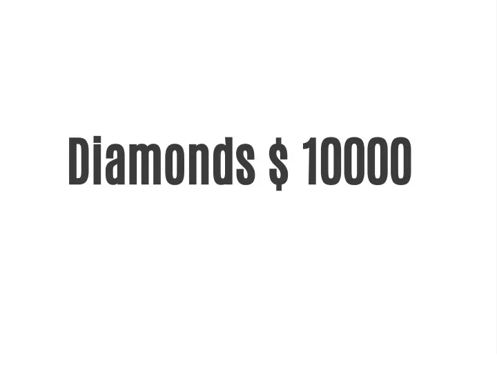 diamonds 10000