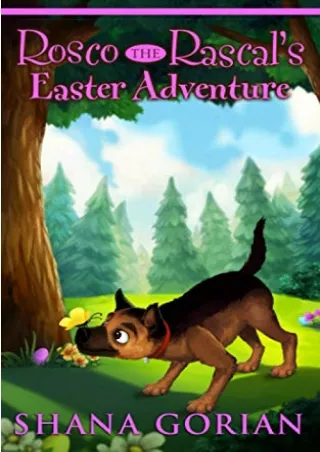 ❤️PDF⚡️ Rosco the Rascal's Easter Adventure