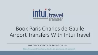 Book Paris Charles de Gaulle Airport Transfers With Intui Travel