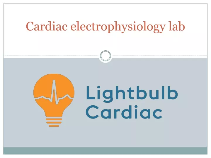 cardiac electrophysiology lab