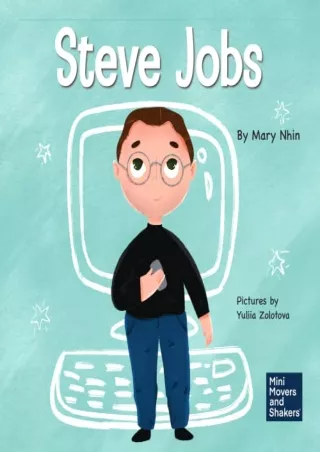 Ebook❤️(download)⚡️ Steve Jobs: A Kid's Book About Changing the World (Mini Move