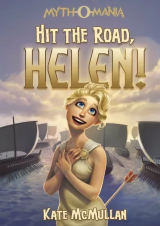 Download⚡️(PDF)❤️ Hit the Road Helen! (Myth-O-Mania Book 9)