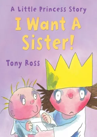 Ebook❤️(download)⚡️ I Want a Sister! (Little Princess)