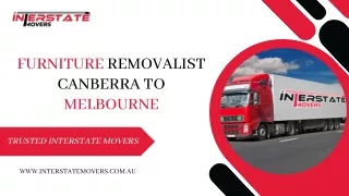 Furniture Removalist Canberra to Melbourne | Interstate Movers