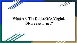 What Are The Duties Of A Virginia Divorce Attorney_