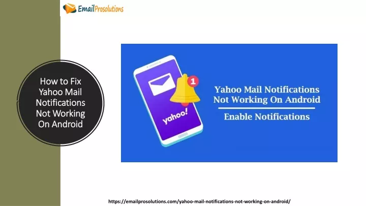 how to fix yahoo mail notifications not working on android