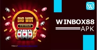 Get Ready for the Thrills of Winbox Casino with Winbox88 APK