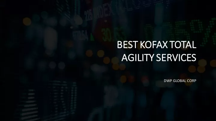 best bestkofax total kofax total agility