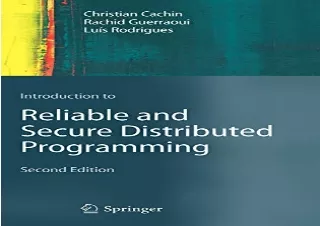 [?DOWNLOAD PDF?] Introduction to Reliable and Secure Distributed Programming ipa