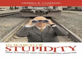 ?(PDF BOOK)? In Search of Stupidity: Over 20 Years of High-Tech Marketing Disast