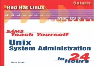 ?(PDF BOOK)? Sams Teach Yourself Unix System Administration in 24 Hours (Sams Te