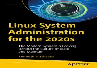 PDF Linux System Administration for the 2020s: The Modern Sysadmin Leaving Behin