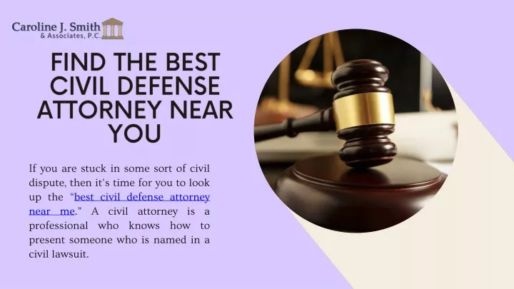 find the best civil defense attorney near you