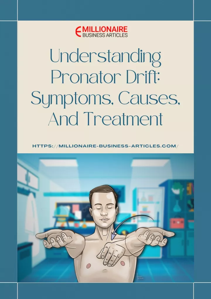 understanding pronator drift symptoms causes